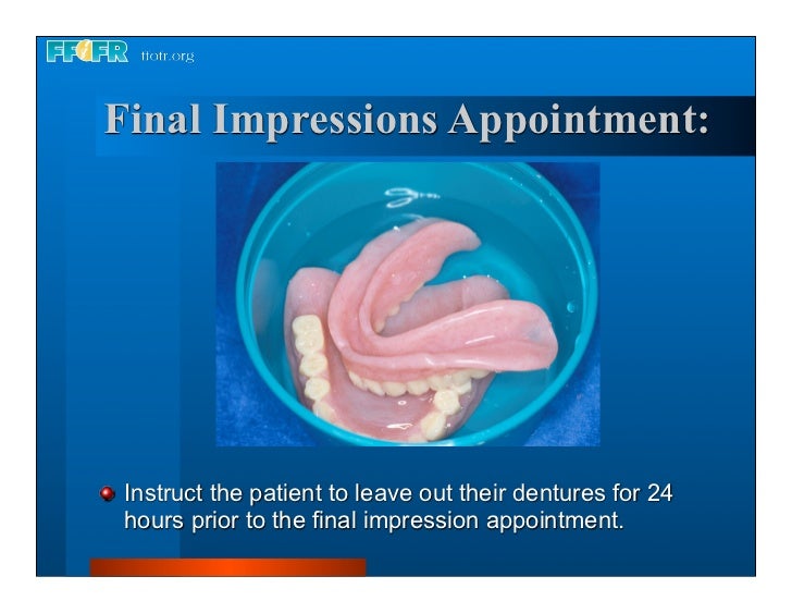 Complete dentures 7. final impressions