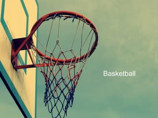 Basketball
Basketball
 