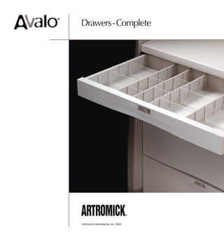 Drawers - Complete




©Artromick International, Inc. 2005
 