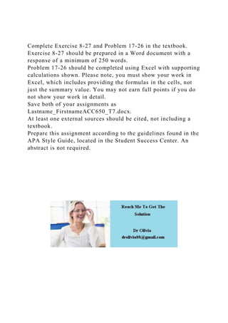 Complete Exercise 8-27 and Problem 17-26 in the textbook.Exercis.docx