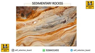 SEDIMENTARY ROCKSS
 