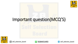 Important question(MCQ’S)
 