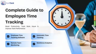 Complete Guide to Employee Time Tracking: Boost Productivity & Monitor ...