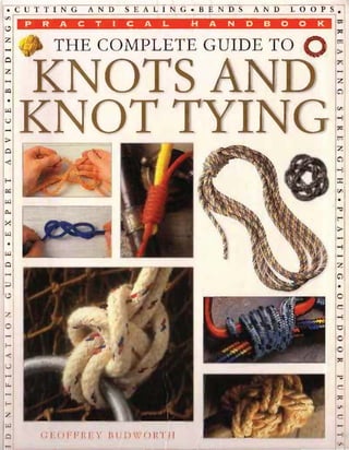 The Complete guide to knots and knots tying