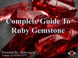Complete guide to ruby gemstone | PPTX
