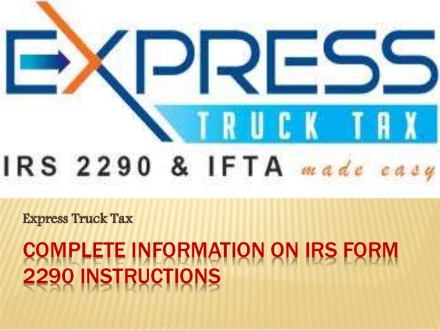 complete information on irs form 2290 instructions form 2290 instructions