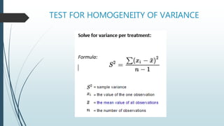 TEST FOR HOMOGENEITY OF VARIANCE
 
