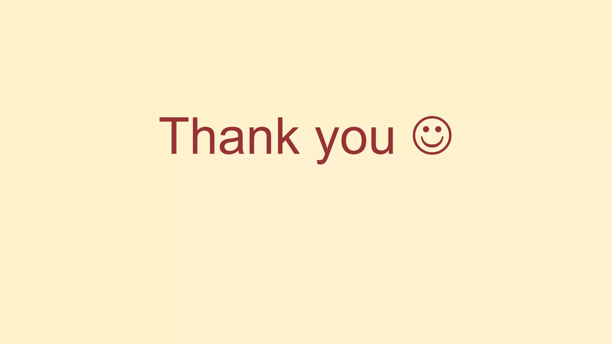 Thank you 

 
