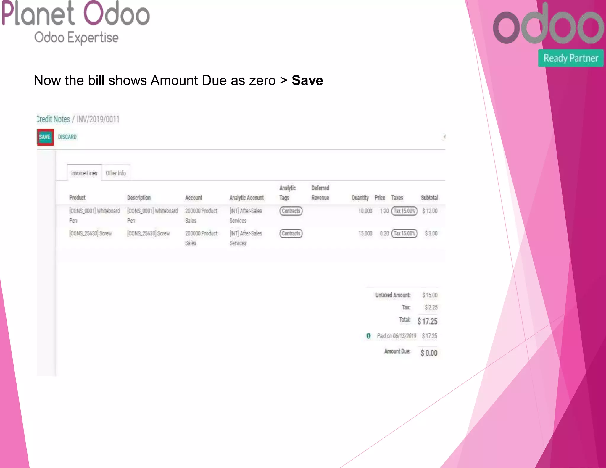 Now the bill shows Amount Due as zero > Save
 