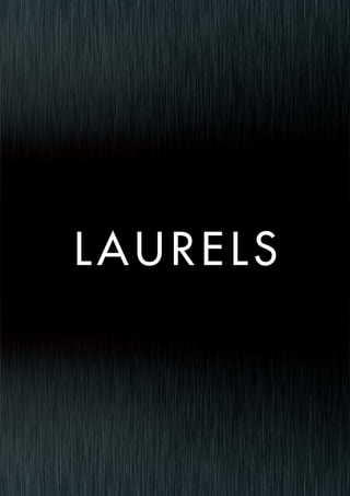 LAURELS
 