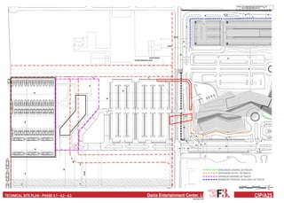 FUTURE BRIDGE
FUTURE PEDESTRIAN WALK
0' 40' 80' 160' 240' 320'
GRAPHIC SCALE
NORTH
SCALE 1" = 50' - 0''
TECHNICAL SITE PLAN - PHASE 4.1 - 4.2 - 4.3 Dania Entertainment Center, LLC CIP/A25
DATE: AUG 12, 2014
* NOT E: -ALL DIMENSIONS ARE APPROXIMATE - TYP.
-ALL ELEVATIONS ARE NGVD 29
MINUMUM GAMING SETBACK
MINUMUM HOTEL SETBACK
MINIMUM MARINA SETBACK
MINIMUM PARKING BUILDING SETBACK