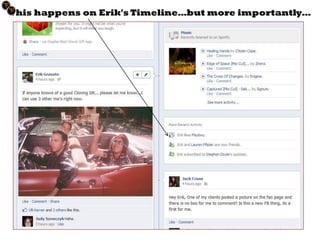 This happens on Erik's Timeline…but more importantly…
 