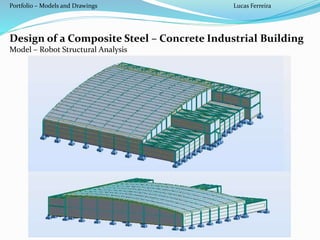 Complete portfolio - Structural Models and Drawings | PPTX