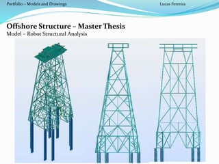 Complete portfolio - Structural Models and Drawings | PPTX