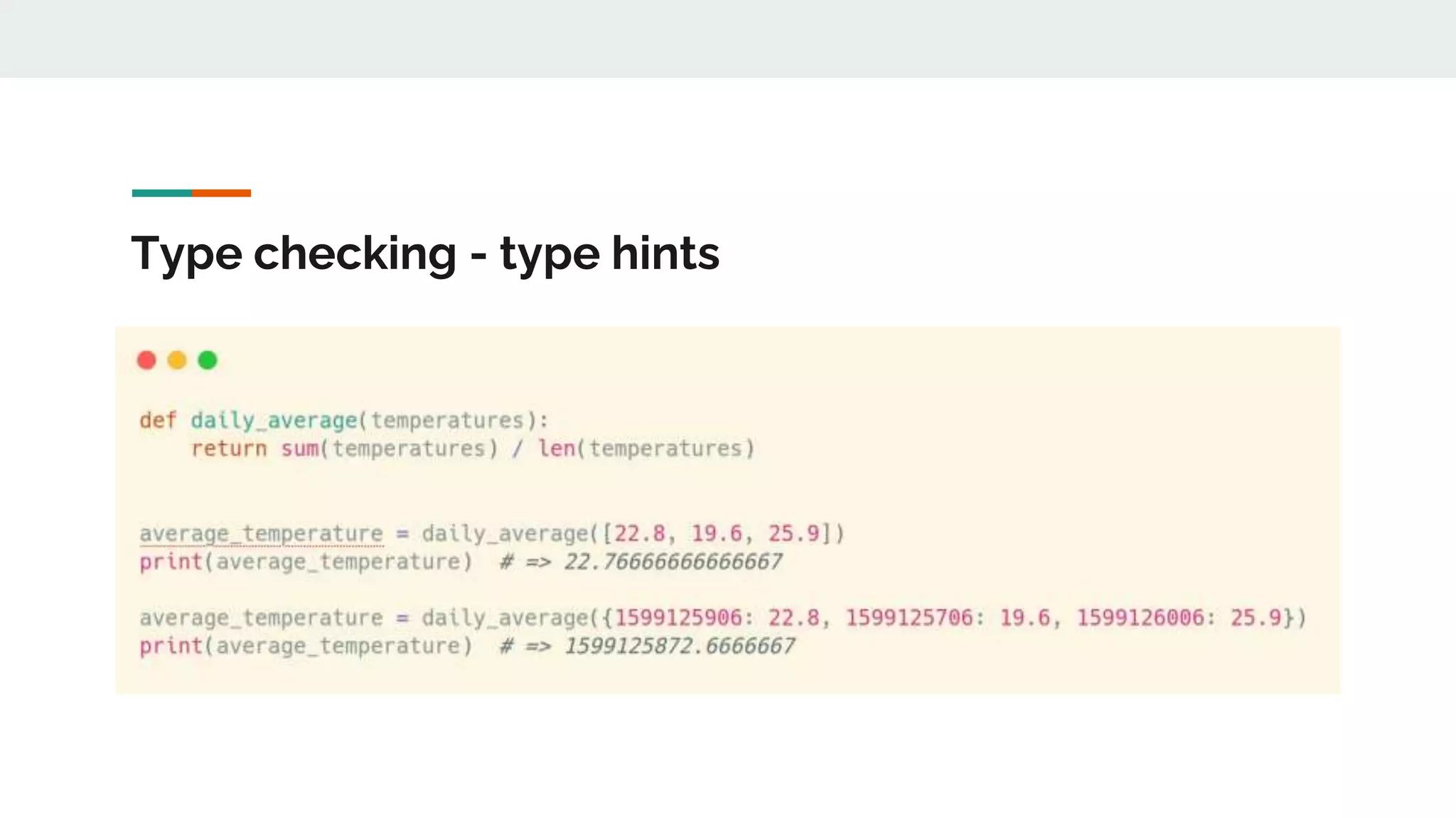 Type checking - type hints
 