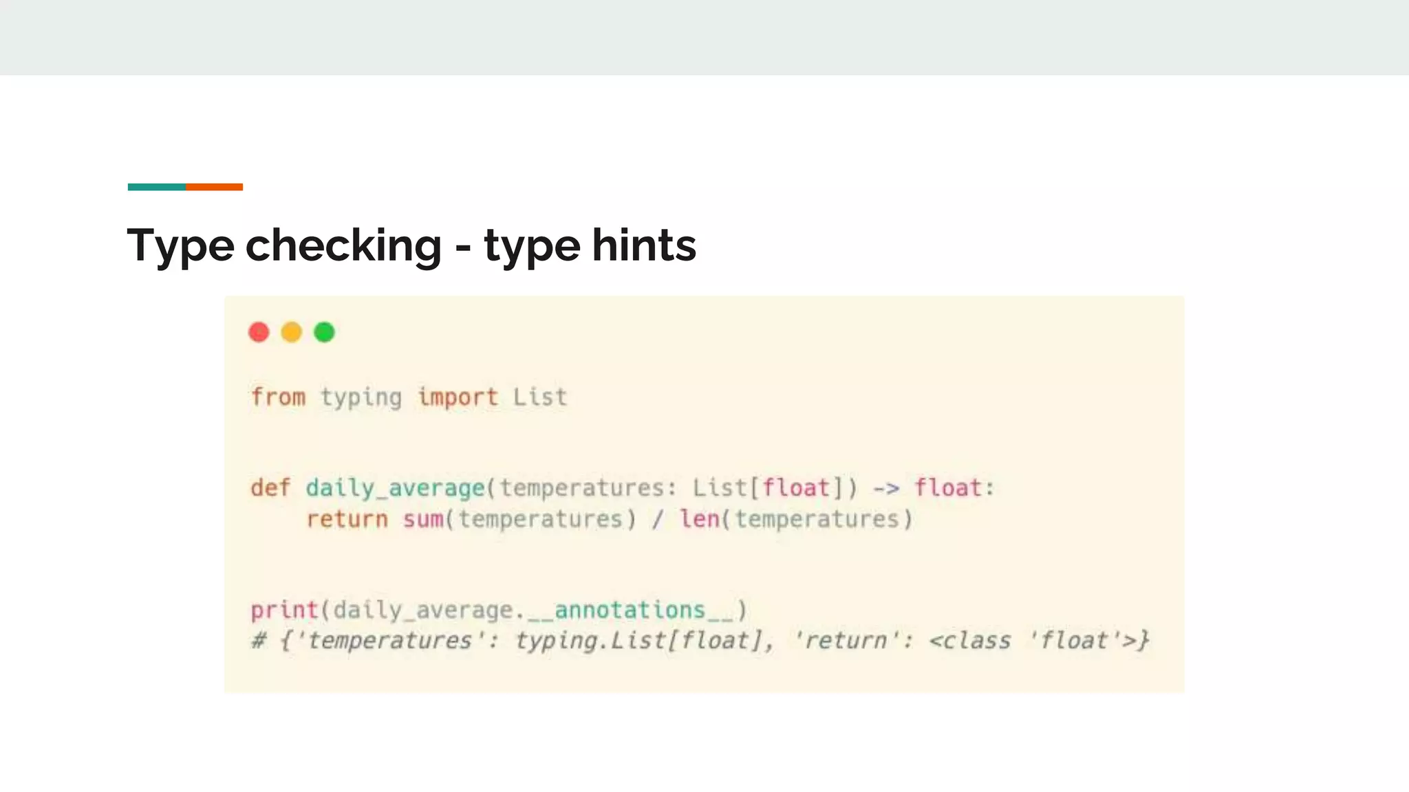 Type checking - type hints
 