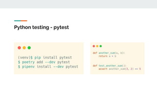 Python testing - pytest
 