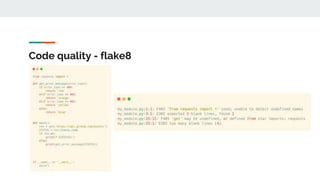 Code quality - flake8
 