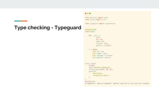 Type checking - Typeguard
 