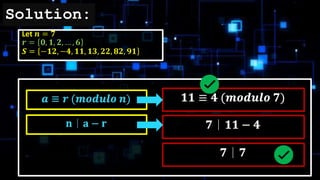 Solution:
Let 𝒏 = 𝟕
𝒓 = 𝟎, 𝟏, 𝟐, … , 𝟔
𝑺 = −𝟏𝟐, −𝟒, 𝟏𝟏, 𝟏𝟑, 𝟐𝟐, 𝟖𝟐, 𝟗𝟏
 