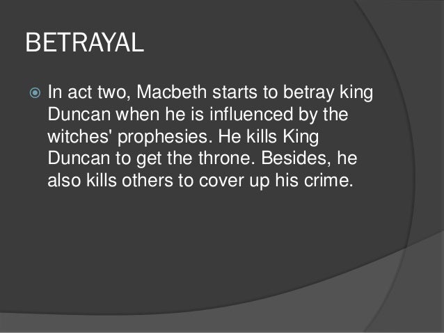 Betrayal and macbeth