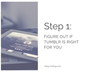 The Complete Starter Guide To Tumblr Marketing