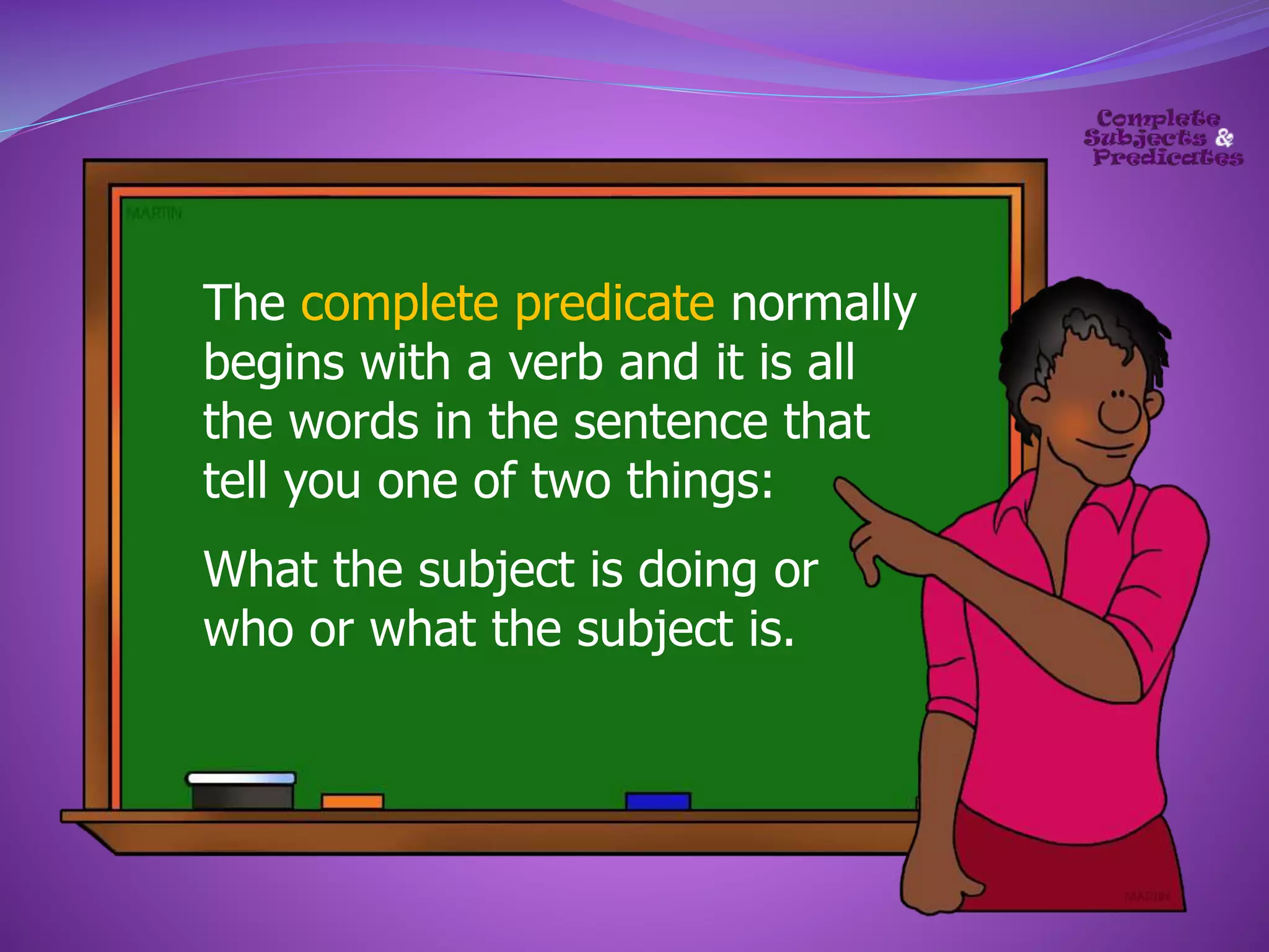 Complete subject predicate | PPTX