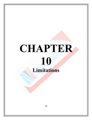 109
CHAPTER
10
Limitations
 