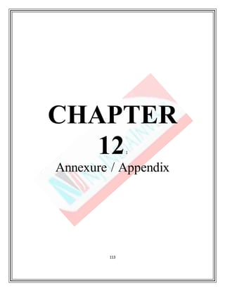 113
CHAPTER
12:
Annexure / Appendix
 