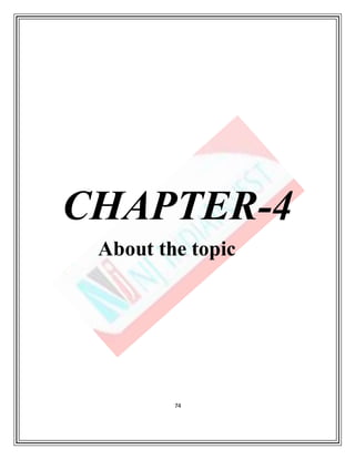 74
CHAPTER-4
About the topic
 