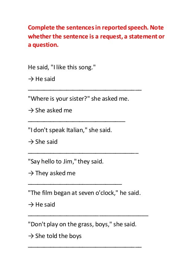 finish the sentences using reported speech