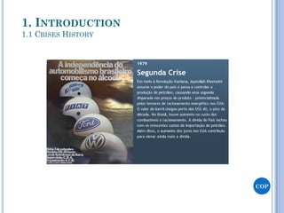 COP
1. INTRODUCTION
1.1 CRISES HISTORY
 