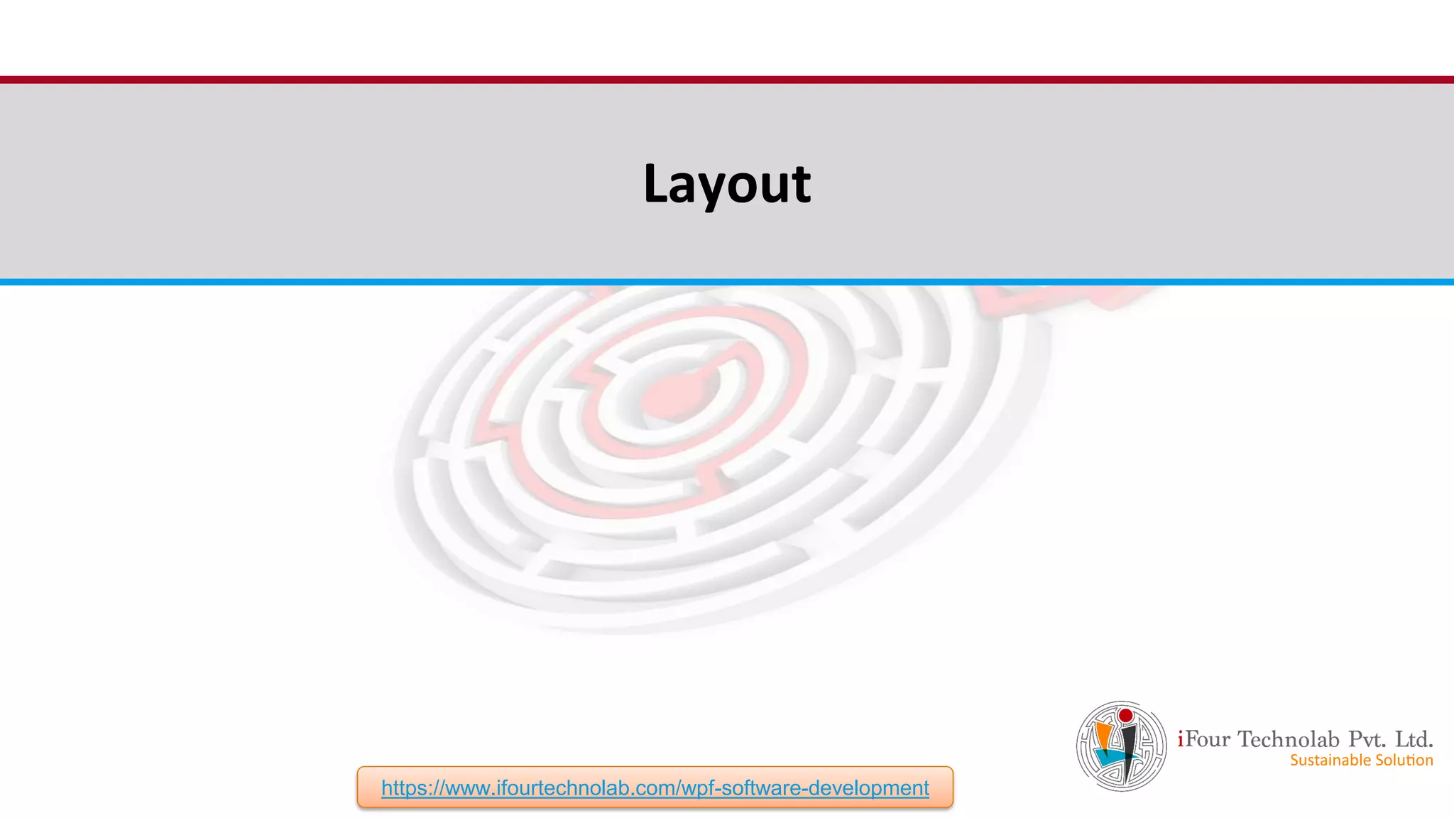 iFour ConsultancyLayout https://www.ifourtechnolab.com/wpf-software-development 