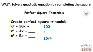 Completing the square-Introduction using quadratic equations | PPTX