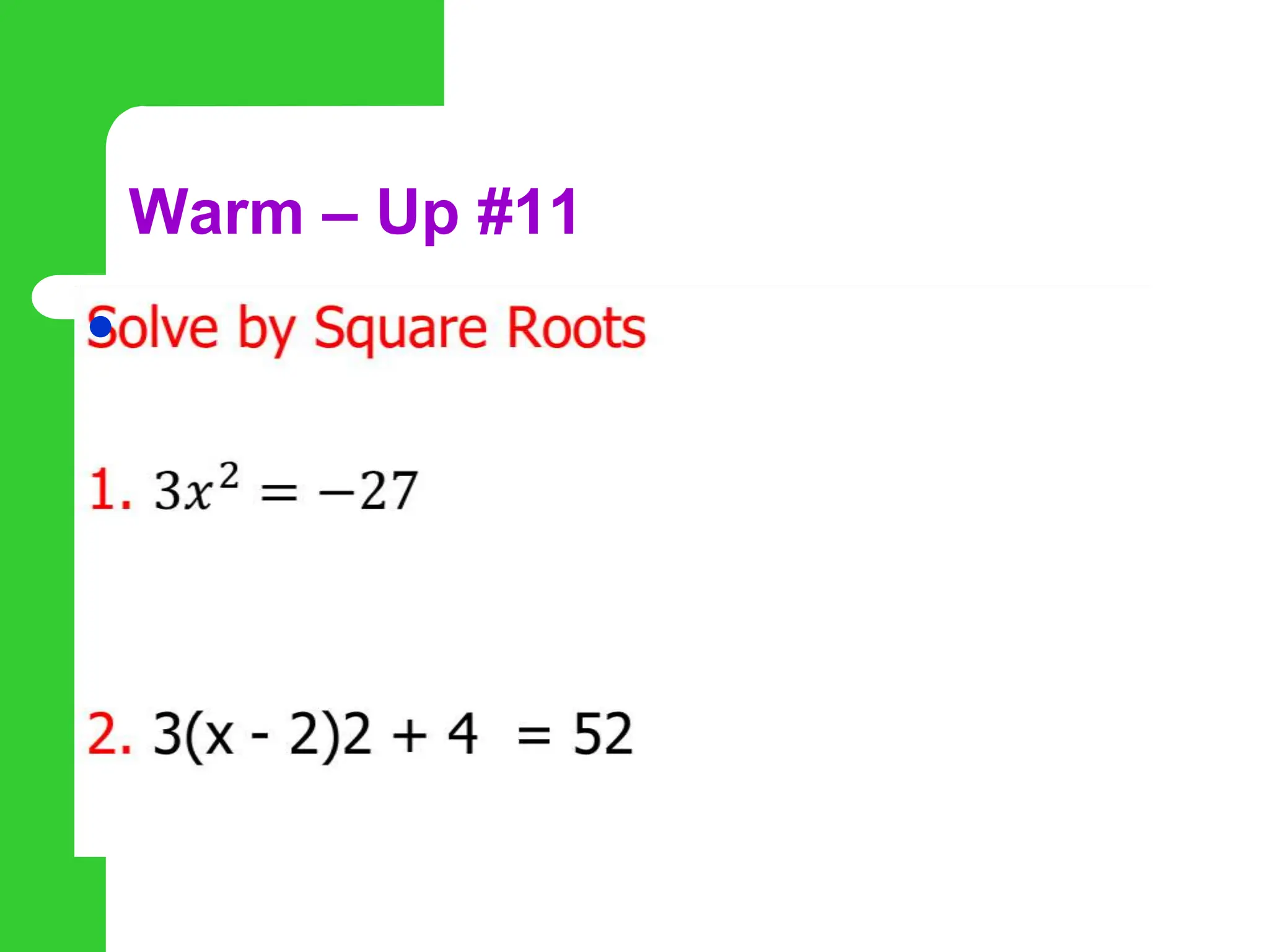 Warm – Up #11

 