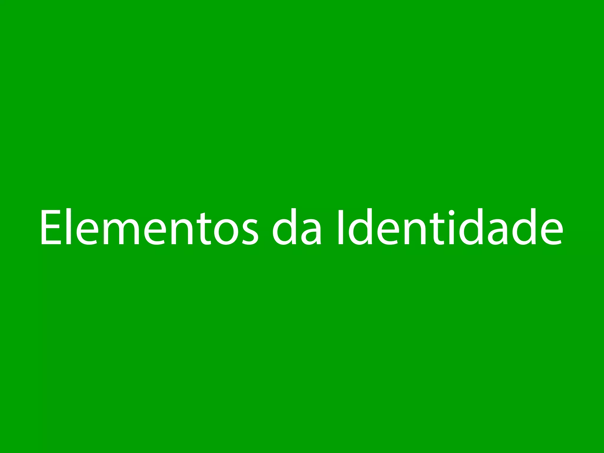 ElementosdaIdentidade
 
