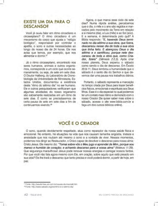 27
Fonte:http://saude.hsw.uol.com.br/causas-da-insonia6.htm
28
Fonte:http://www.sabado.org/biorritmo-e-o-setimo-dia/
SEUCORPOPRECISADEDESCANSO
 