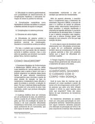 OBESIDADEETRANSTORNOSALIMENTARES
3
Fonte:http://www.endocrino.org.br/tratamento-da-obesidade/
 