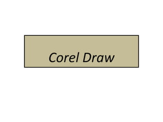 Corel Draw
 