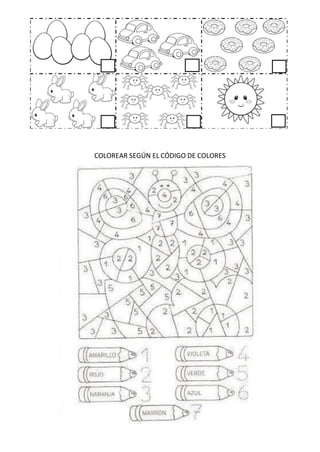 COLOREAR SEGÚN EL CÓDIGO DE COLORES
 