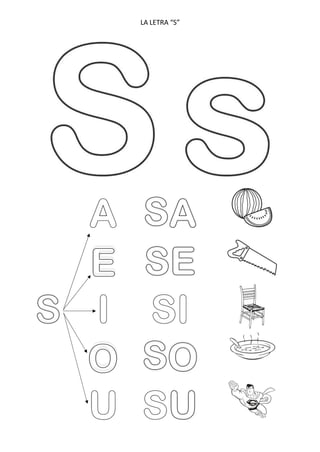 LA LETRA “S”
 