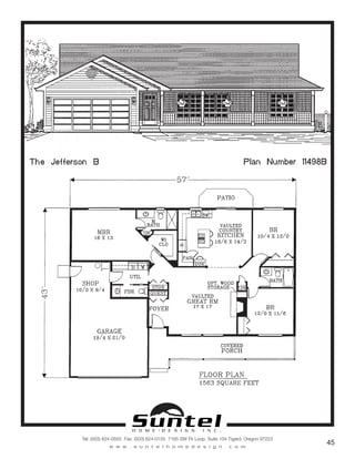 H O M E • D E S I G N I N C .
Tel: (503) 624-0555 Fax: (503) 624-0155 7165 SW Fir Loop, Suite 104 Tigard, Oregon 97223
w w w . s u n t e l h o m e d e s i g n . c o m
45
Call or Text 503-707-9195
www.CustomHomesOnYourLand.com
Ask About $0 Down Financing
Columbia Construction, Inc CCB# 199903
Page 15
 