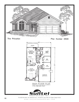 H O M E • D E S I G N I N C .
Tel: (503) 624-0555 Fax: (503) 624-0155 7165 SW Fir Loop, Suite 104 Tigard, Oregon 97223
w w w . s u n t e l h o m e d e s i g n . c o m
66
Call or Text 503-707-9195
www.CustomHomesOnYourLand.com
Ask About $0 Down Financing
Columbia Construction, Inc CCB# 199903
Page 35
 