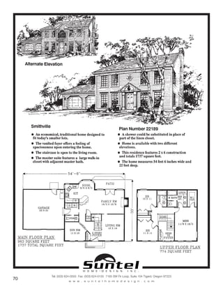 H O M E • D E S I G N I N C .
Tel: (503) 624-0555 Fax: (503) 624-0155 7165 SW Fir Loop, Suite 104 Tigard, Oregon 97223
w w w . s u n t e l h o m e d e s i g n . c o m
70
Call or Text 503-707-9195
www.CustomHomesOnYourLand.com
Ask About $0 Down Financing
Columbia Construction, Inc CCB# 199903
Page 39
 