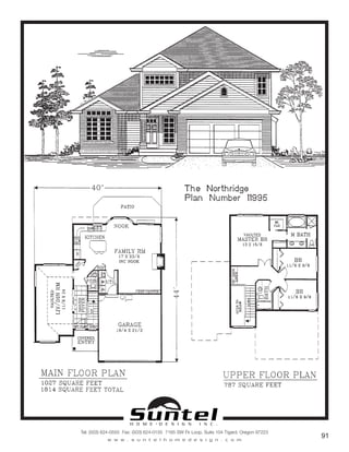 H O M E • D E S I G N I N C .
Tel: (503) 624-0555 Fax: (503) 624-0155 7165 SW Fir Loop, Suite 104 Tigard, Oregon 97223
w w w . s u n t e l h o m e d e s i g n . c o m
91
Call or Text 503-707-9195
www.CustomHomesOnYourLand.com
Ask About $0 Down Financing
Columbia Construction, Inc CCB# 199903
Page 60
 