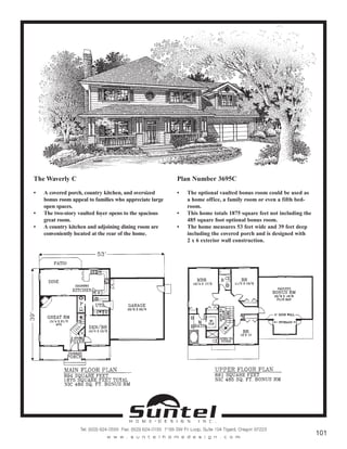The Waverly C
• A covered porch, country kitchen, and oversized
bonus room appeal to families who appreciate large
open spaces.
• The two-story vaulted foyer opens to the spacious
great room.
• A country kitchen and adjoining dining room are
conveniently located at the rear of the home.
Plan Number 3695C
• The optional vaulted bonus room could be used as
a home office, a family room or even a fifth bed-
room.
• This home totals 1875 square feet not including the
485 square foot optional bonus room.
• The home measures 53 feet wide and 39 feet deep
including the covered porch and is designed with
2 x 6 exterior wall construction.
Call or Text 503-707-9195
www.CustomHomesOnYourLand.com
Ask About $0 Down Financing
Columbia Construction, Inc CCB# 199903
Page 70
 