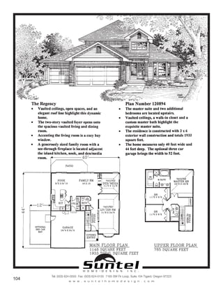 H O M E • D E S I G N I N C .
Tel: (503) 624-0555 Fax: (503) 624-0155 7165 SW Fir Loop, Suite 104 Tigard, Oregon 97223
w w w . s u n t e l h o m e d e s i g n . c o m
104
Call or Text 503-707-9195
www.CustomHomesOnYourLand.com
Ask About $0 Down Financing
Columbia Construction, Inc CCB# 199903
Page 73
 