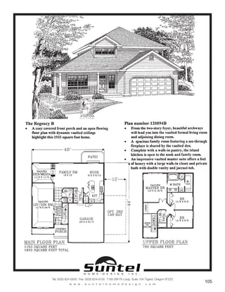 H O M E • D E S I G N I N C .
Tel: (503) 624-0555 Fax: (503) 624-0155 7165 SW Fir Loop, Suite 104 Tigard, Oregon 97223
w w w . s u n t e l h o m e d e s i g n . c o m
105
Call or Text 503-707-9195
www.CustomHomesOnYourLand.com
Ask About $0 Down Financing
Columbia Construction, Inc CCB# 199903
Page 74
 