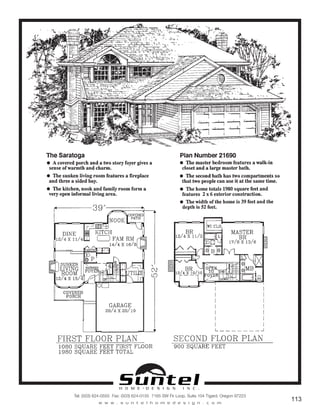 H O M E • D E S I G N I N C .
Tel: (503) 624-0555 Fax: (503) 624-0155 7165 SW Fir Loop, Suite 104 Tigard, Oregon 97223
w w w . s u n t e l h o m e d e s i g n . c o m
113
Call or Text 503-707-9195
www.CustomHomesOnYourLand.com
Ask About $0 Down Financing
Columbia Construction, Inc CCB# 199903
Page 82
 