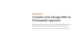 Complex Bilateral Lower Extremity Limb Salvage Using a ...